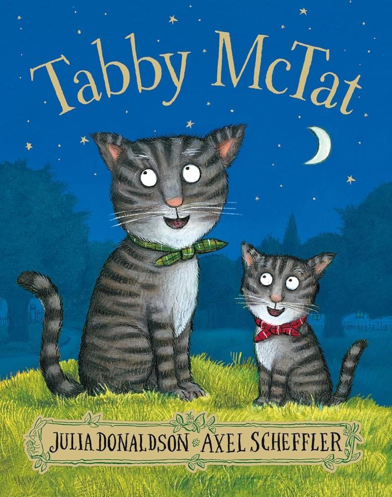 Julia Donaldson - Axel Scheffler - Tabby McTat