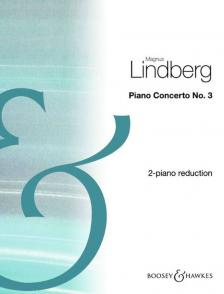 LINDBERG MAGNUS - PIANO CONCERTO NO. 3 2 PIANO REDUCTION