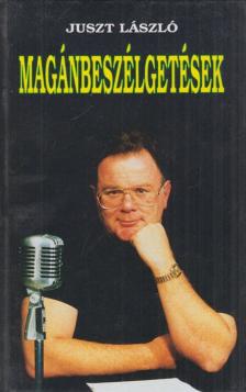 Juszt László - Magánbeszélgetések [antikvár]