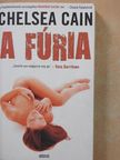 Chelsea Cain - A fúria [antikvár]