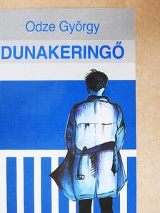 Odze György - Dunakeringő [antikvár]