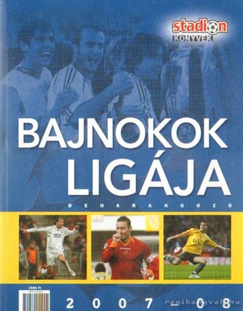 MONCZ ATTILA - Bajnokok ligája 2007-08 [antikvár]