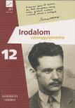 Baranyai Katalin - Irodalom szöveggyűjtemény 12. [antikvár]