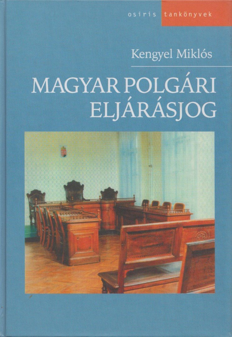 Kengyel Miklós - Magyar polgári eljárásjog [antikvár]
