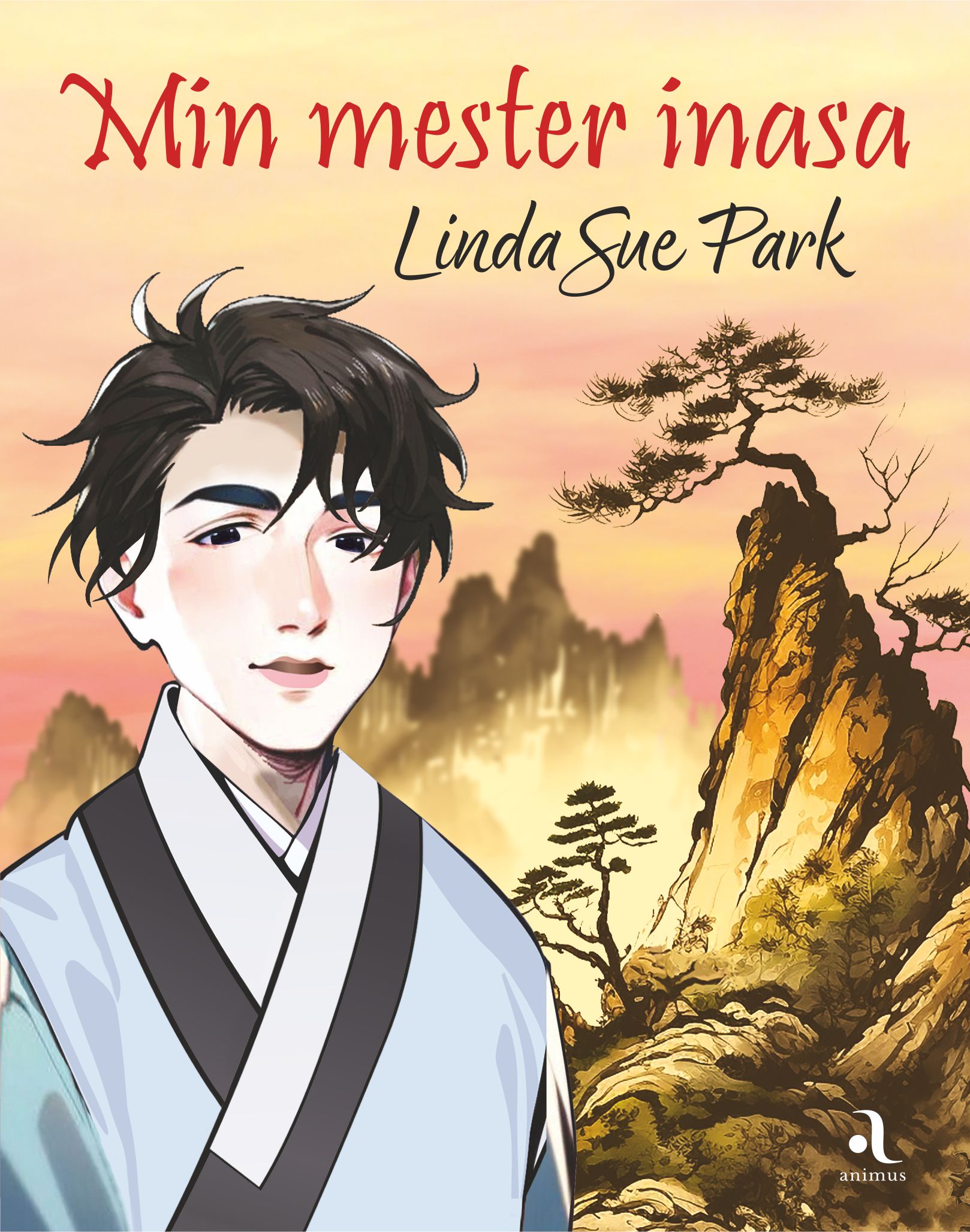 Linda Sue Park - Min mester inasa