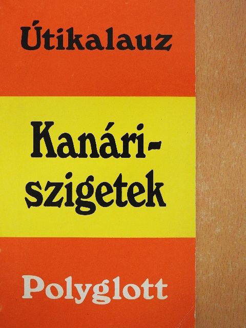 Bernd Helms - Kanári-szigetek [antikvár]