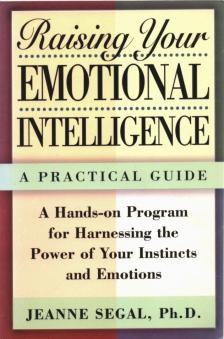 Jeanne Segal, Ph. D. - Raising Your Emotional Intelligence [antikvár]