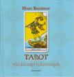 Hajo Banzhaf - Tarot - Mindennapi bölcsességek [antikvár]