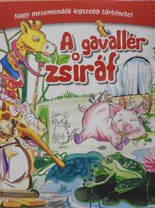 Arany László - A gavallér zsiráf [antikvár]