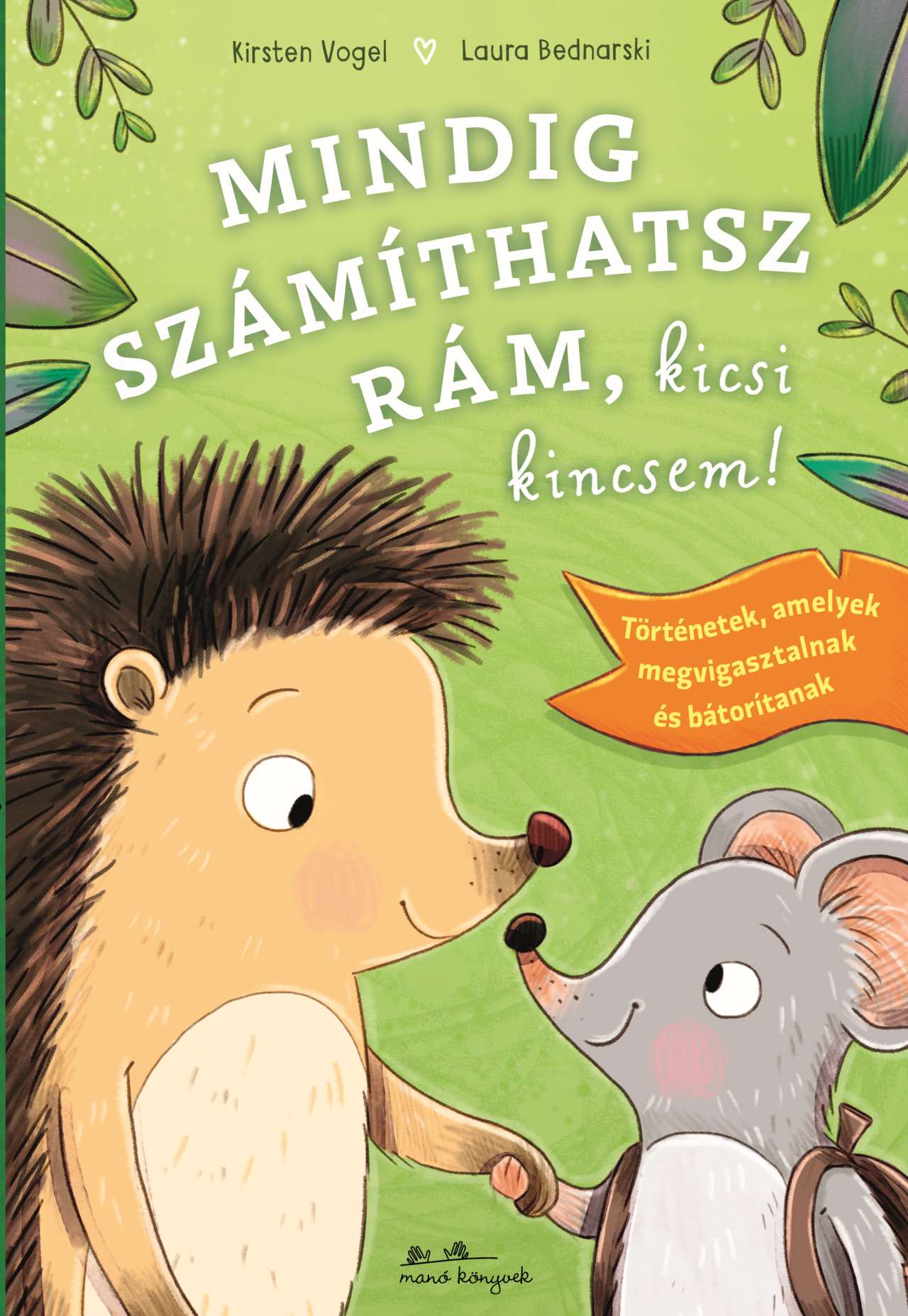 Kirsten Vogel - Mindig számíthatsz rám, kicsi kincsem!