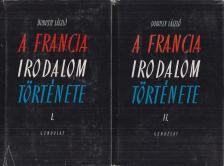 DOBOSSY LÁSZLÓ - A francia irodalom története I-II. [antikvár]