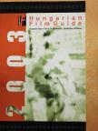 Hungarian Film Guide 2003 [antikvár]