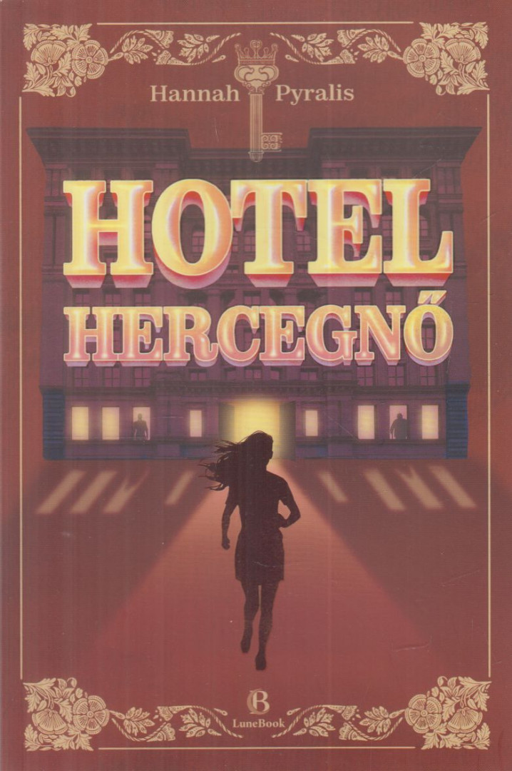 Hannah Pyralis - Hotelhercegnő [antikvár]