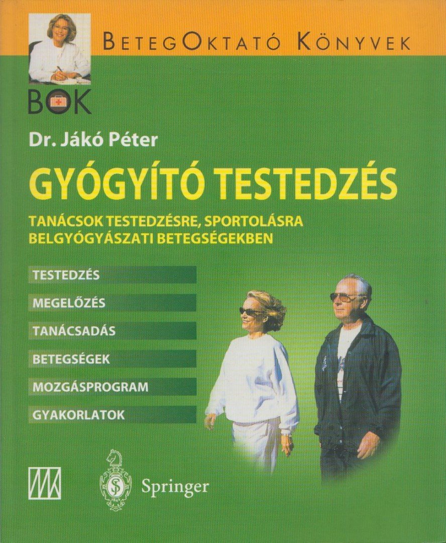 Jákó Péter - Gyógyító testedzés [antikvár]