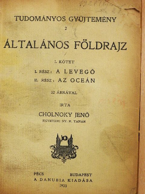 Cholnoky Jenő - Általános földrajz I. (rossz állapotú) [antikvár]
