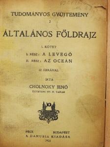 Cholnoky Jenő - Általános földrajz I. (rossz állapotú) [antikvár]