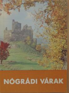 Hernádi Károly - Nógrádi várak [antikvár]