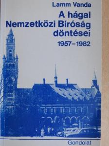Lamm Vanda - A hágai Nemzetközi Bíróság döntései [antikvár]
