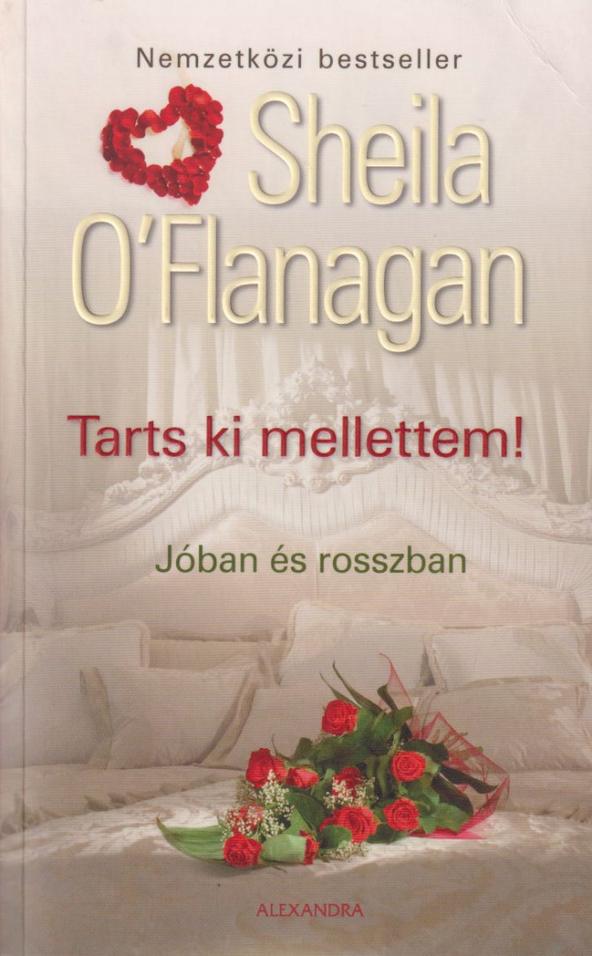 Sheila O'Flanagan - Tarts ki mellettem! [antikvár]