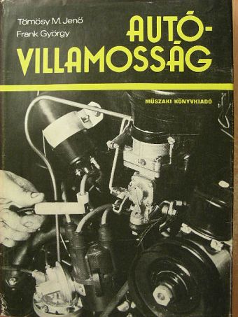 Frank György - Autóvillamosság [antikvár]