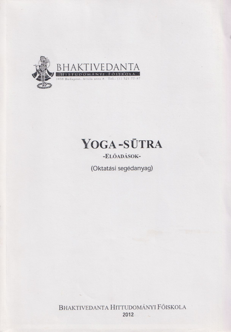 Tóth-Soma László - Yoga-sūtra - Előadások [antikvár]