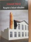 Schmidt Mária - Nyugaton a helyzet változóban [antikvár]