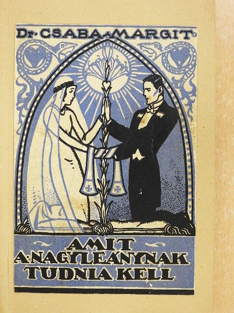 Dr. Csaba Margit - Amit a nagy leánynak tudnia kell [antikvár]