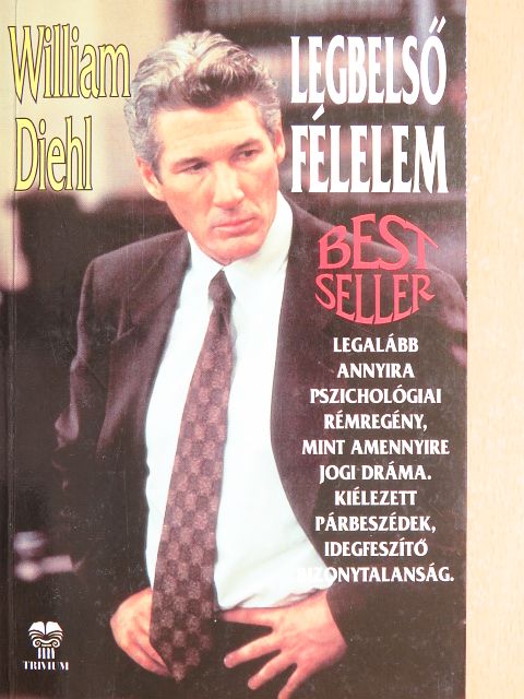 William Diehl - Legbelső félelem [antikvár]