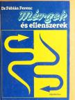Dr. Fábián Ferenc - Mérgek és ellenszerek [antikvár]