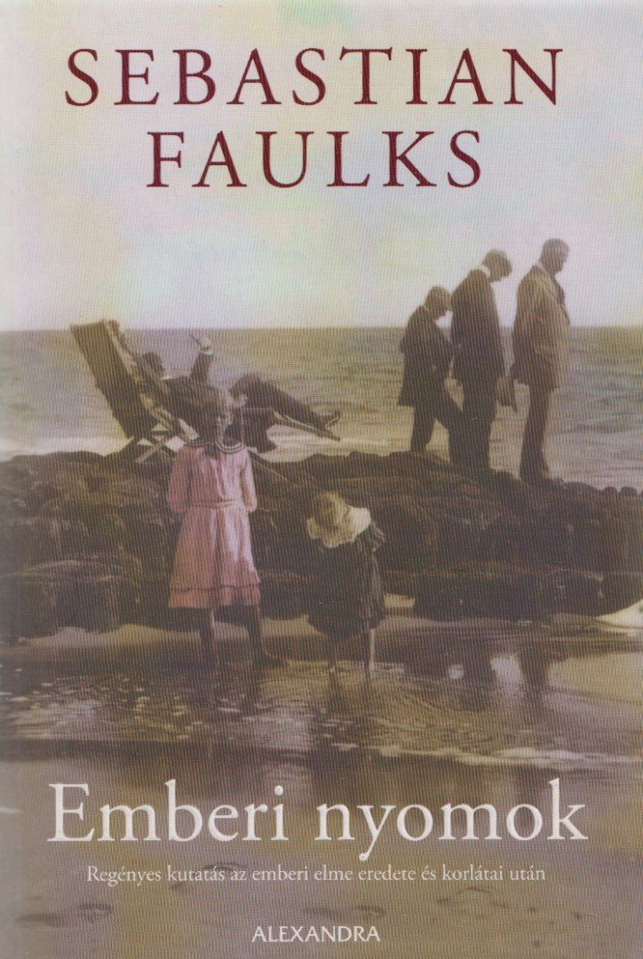 Sebastian Faulks - Emberi nyomok [antikvár]