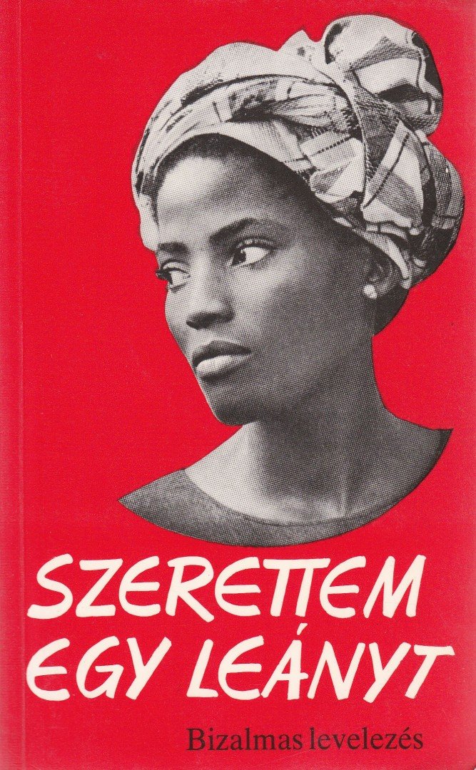 Trobisch, Walter - Szerettem egy leányt [antikvár]