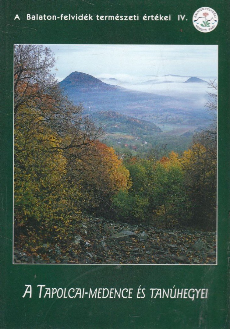 Futó János - A Tapolcai-medence és tanúhegyei [antikvár]