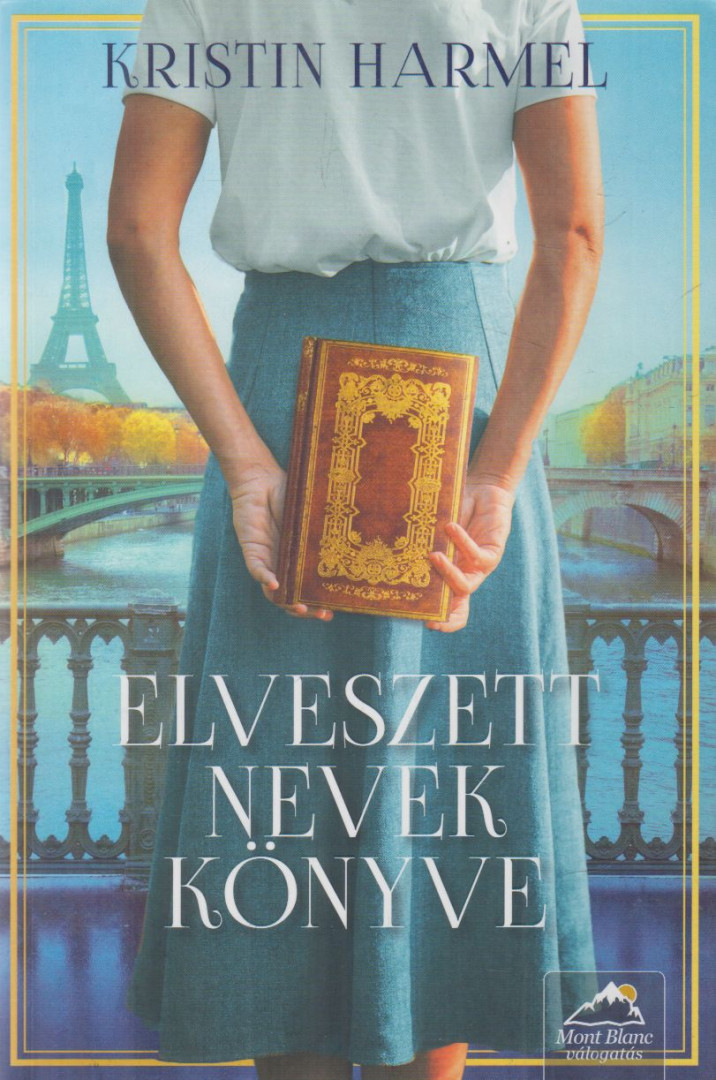 Kristin Harmel - Elveszett nevek könyve [antikvár]