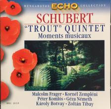 SCHUBERT - TROUT QUINTET - MOMENTS MUSICAUX CD FRAGER, KOMLÓS, NÉMETH, BOTVAY, TIBAY, ZEMPLÉNI