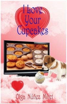 N Olga - I Love Your Cupcakes [eKönyv: epub, mobi]