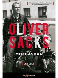 Oliver Sacks - Mozgásban