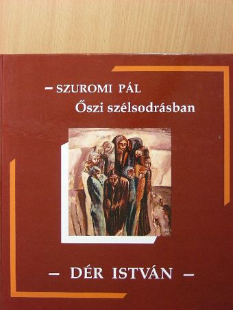 Szuromi Pál - Őszi szélsodrásban [antikvár]