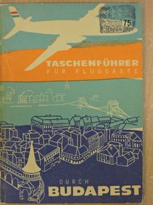 Taschenführer für Fluggäste durch Budapest [antikvár]