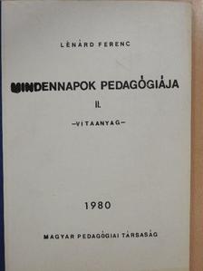 Lénárd Ferenc - Mindennapok pedagógiája II. [antikvár]