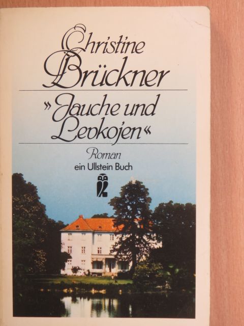 Christine Brückner - Jauche und Levkojen [antikvár]