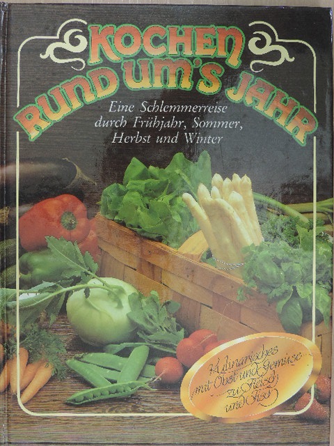 Heidemarie Freund - Kochen Rund um's Jahr [antikvár]