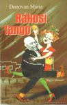 DONOVAN MARIA - Rákosi-tangó [antikvár]