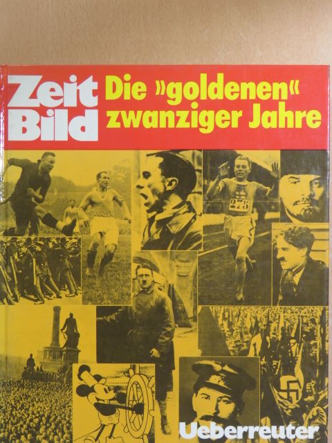 Thea Leitner - Zeit Bild - Das historische Nachrichten Magazin - 1923 [antikvár]