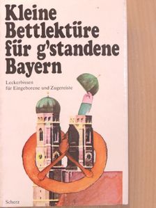 Gottfried Keller - Kleine Bettlektüre für g'standene Bayern [antikvár]