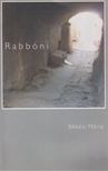 Békési Mária - Rabbóni (dedikált) [antikvár]