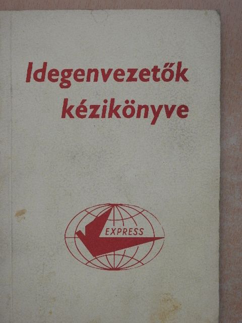 Idegenvezetők kézikönyve [antikvár]