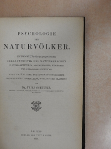 Dr. Fritz Schultze - Psychologie der Naturvölker [antikvár]