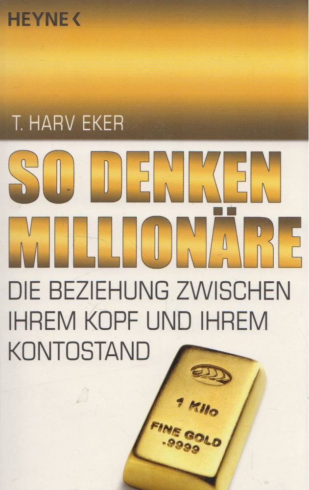 T. Harv Eker - So denken Millionäre [antikvár]