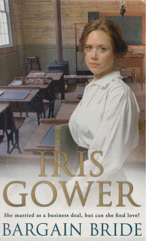 Iris Gower - Bargain Bride [antikvár]