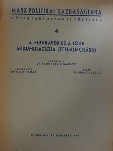 A munkabér és a tőke akkumulációja (felhalmozása) [antikvár]